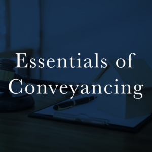 Essentials of Conveyancing